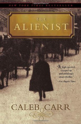 The Alienist (Dr. Laszlo Kreizler #1)