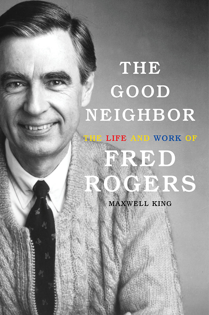 The Good Neighbor by Maxwell King