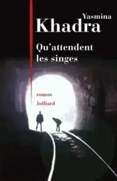 Qu'attendent les singes