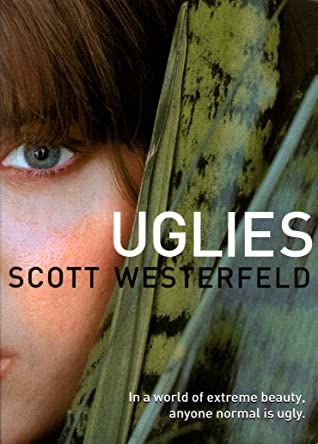 Uglies #1 by Scott Westerfeld