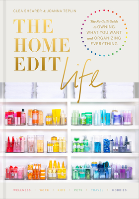 The Home Edit Life by Clea Shearer
