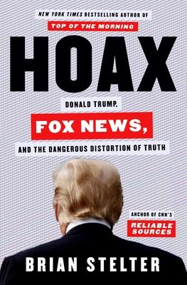Hoax by Brian Stelter