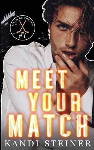 Meet Your Match (Kings of the Ice #1)