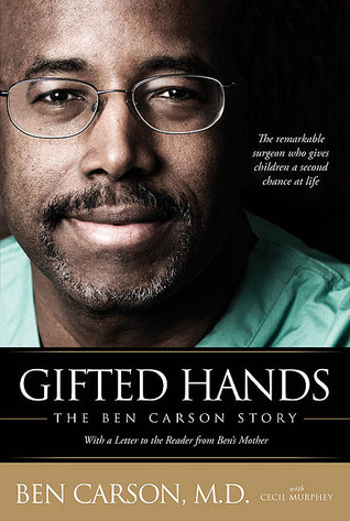 Gifted Hands by Ben Carson