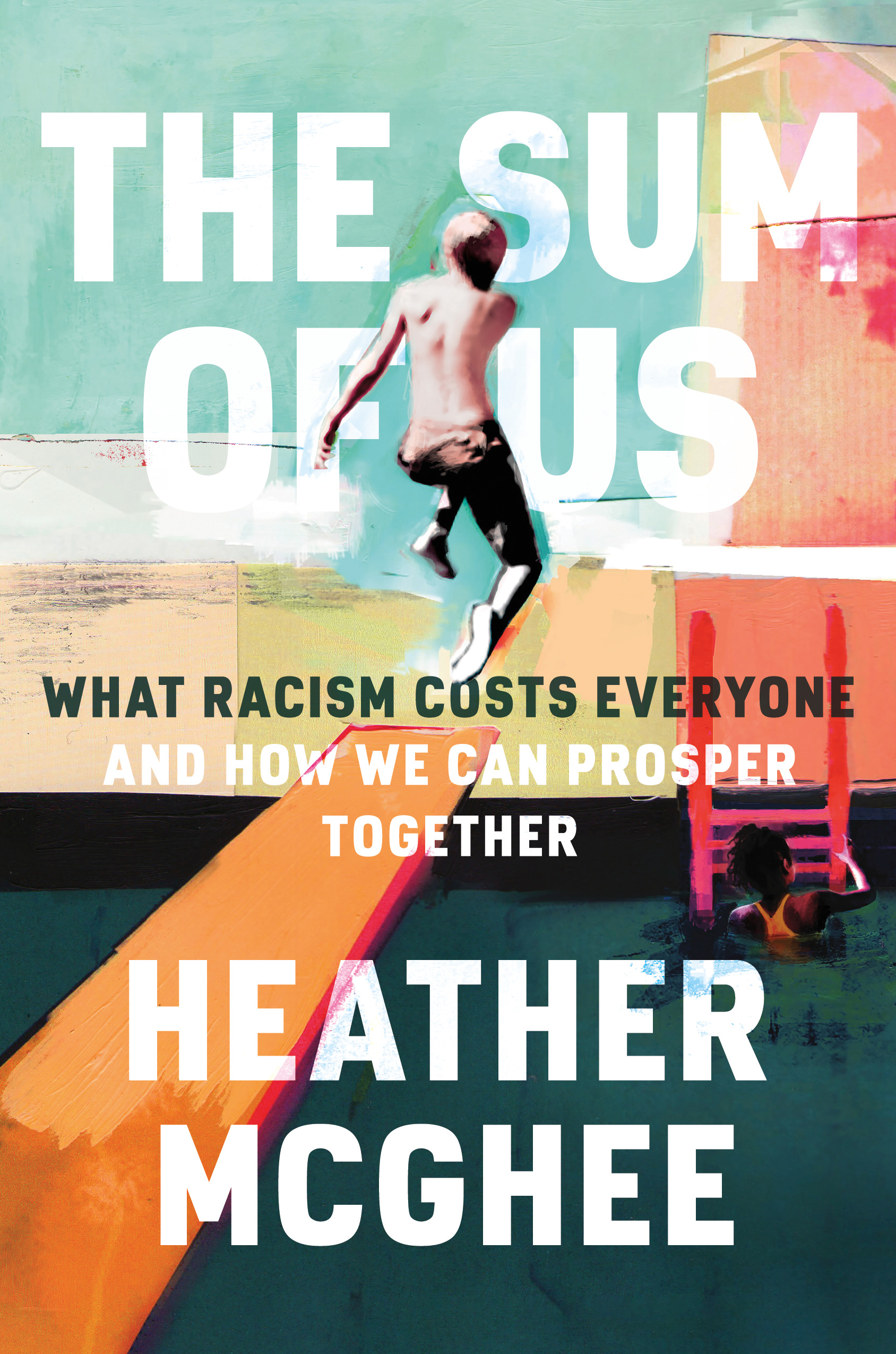The Sum of Us by Heather McGhee