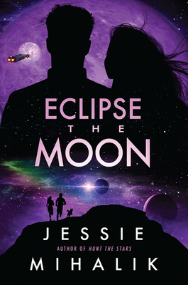 Eclipse the Moon (Starlight's Shadow #2)