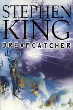 Dreamcatcher by Stephen King