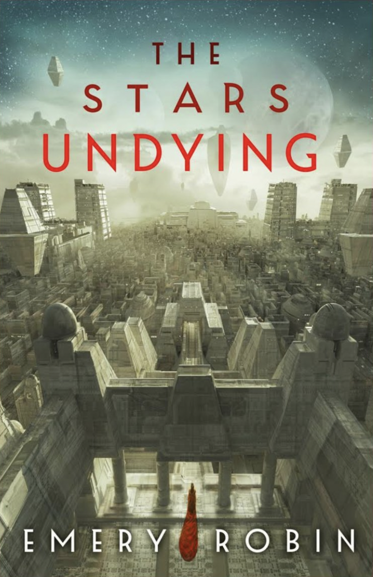The Stars Undying (Empire Without End #1)