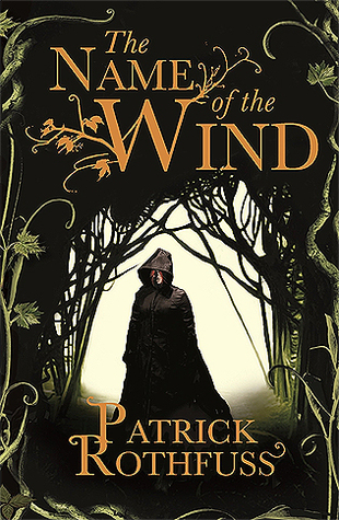 The Name of the Wind #1 by Patrick Rothfuss