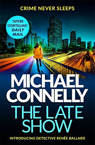 The Late Show (Renée Ballard #1)