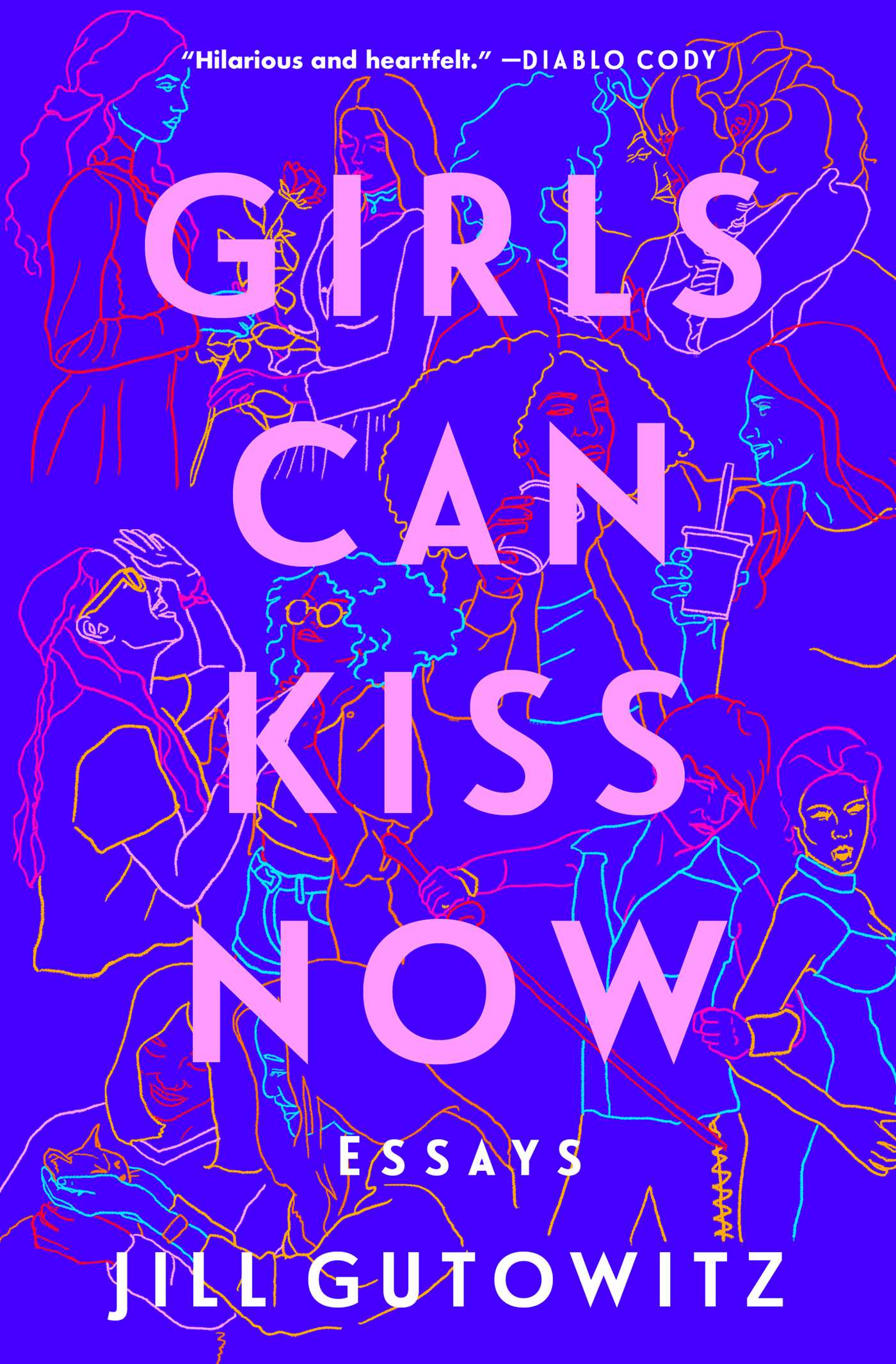 Girls Can Kiss Now by Jill Gutowitz