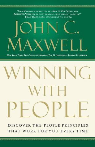 Winning with People by John C. Maxwell