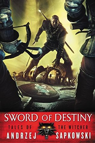 Sword of Destiny (The Witcher #0.7)