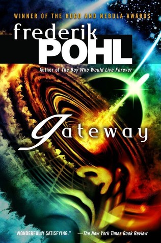 Gateway (Heechee Saga #1)