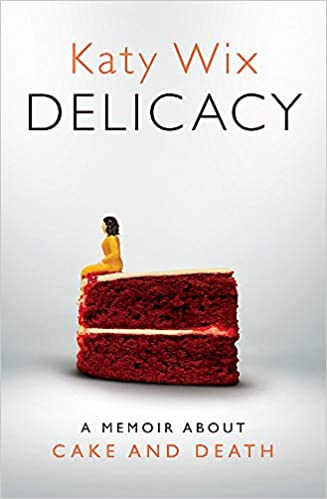 Delicacy by Katy Wix