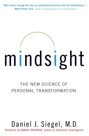 Mindsight: The New Science of Personal Transformation