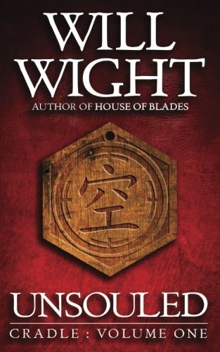 Unsouled (Cradle #1) by Will Wight