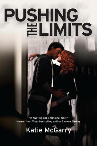 Pushing the Limits #1 by Katie McGarry