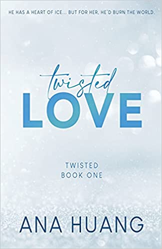 Twisted Love (Twisted #1)