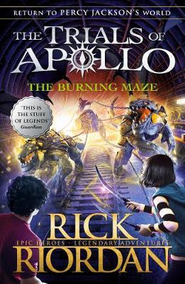 The Burning Maze (the Trials of Apollo Book 3)