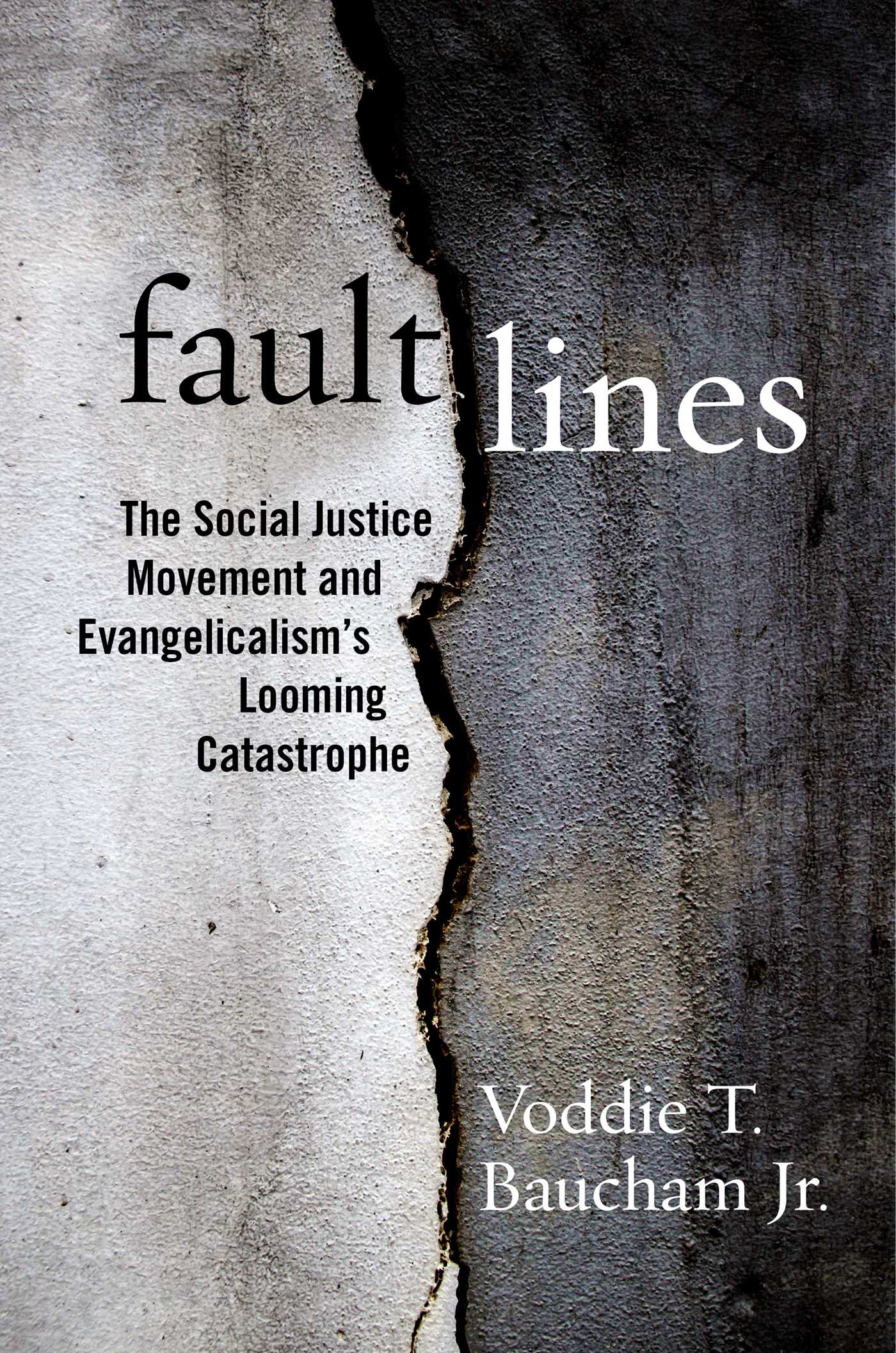 Fault Lines by Voddie T. Baucham Jr.