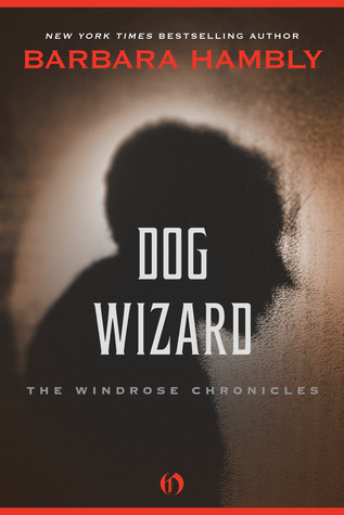 Dog Wizard (Windrose Chronicles #3)