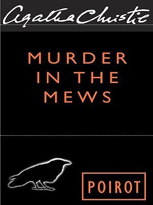 Murder in the Mews: Four Cases of Hercule Poirot #16.5