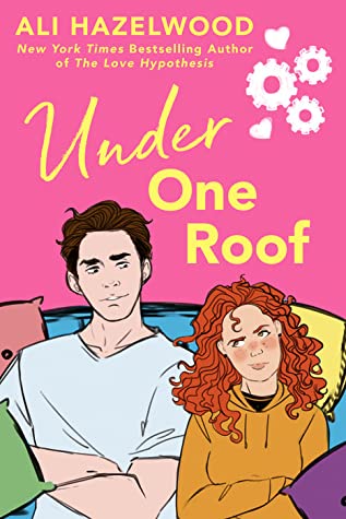 Under One Roof #1 by Ali Hazelwood