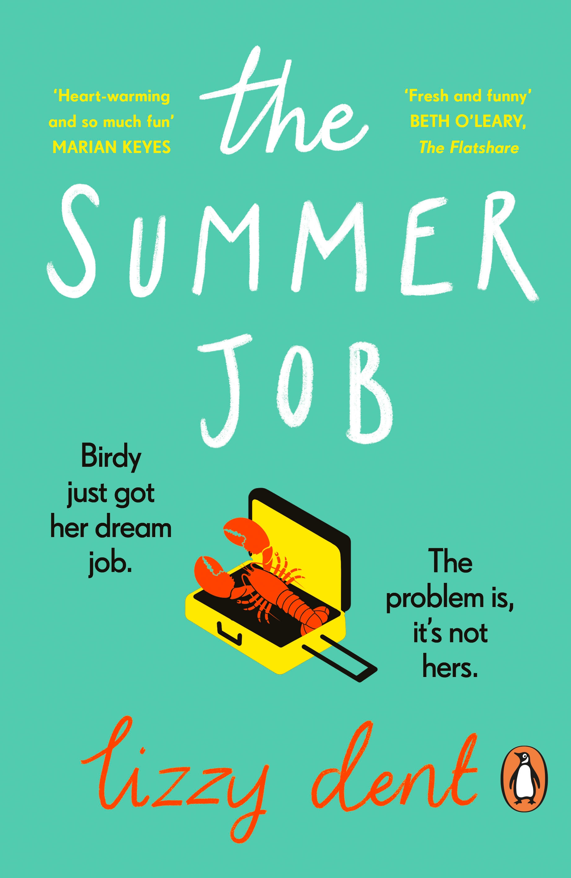 The Summer Job by Dent Lizzy