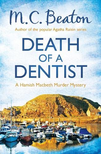 Death of a Dentist (Hamish Macbeth #13)