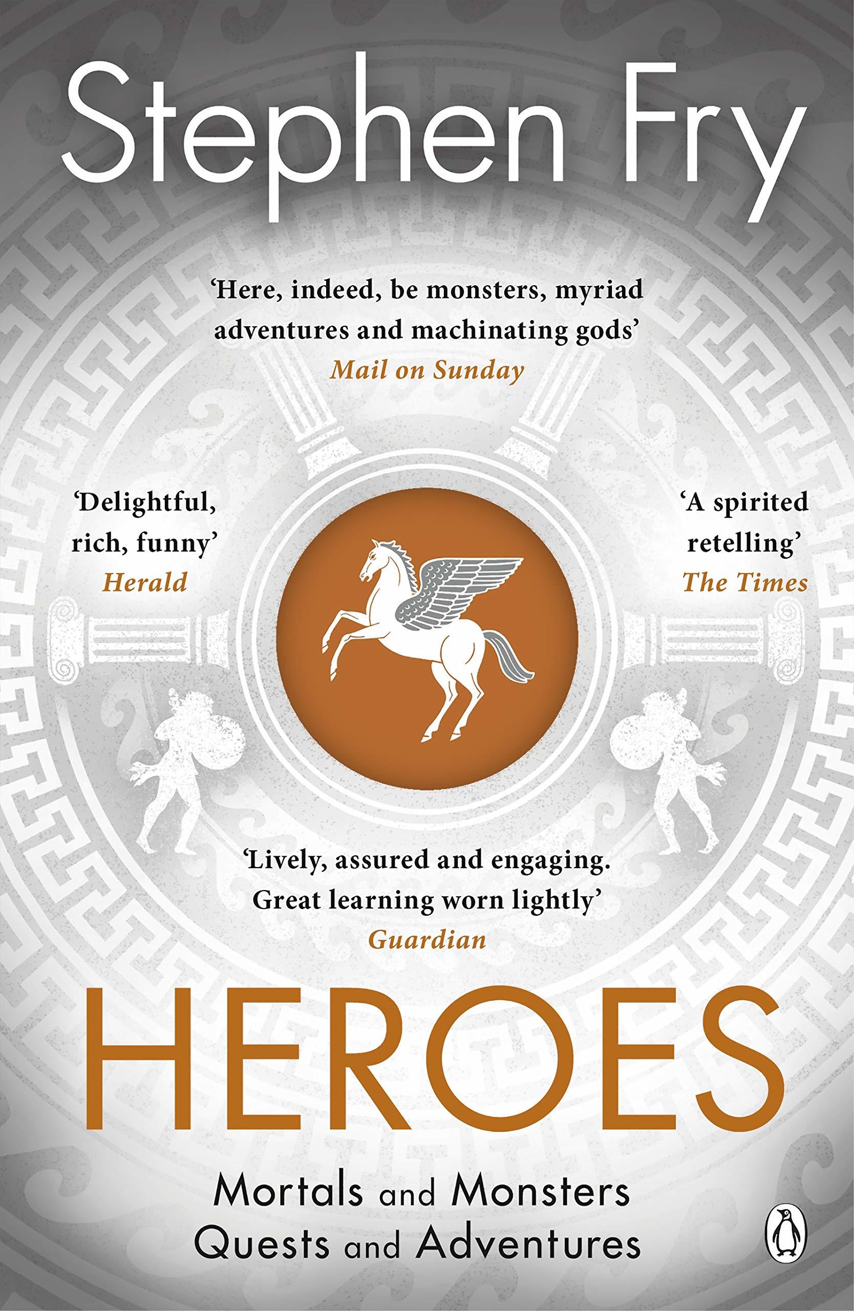 Heroes (Stephen Fry's Great Mythology #2)