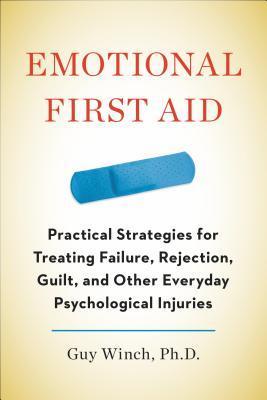 Emotional First Aid by Guy Winch