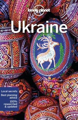 Lonely Planet Ukraine (Lonely Planet)