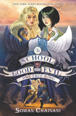 One True King (The School for Good and Evil #6)