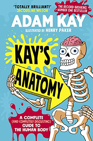 Kay's Anatomy by Adam Kay