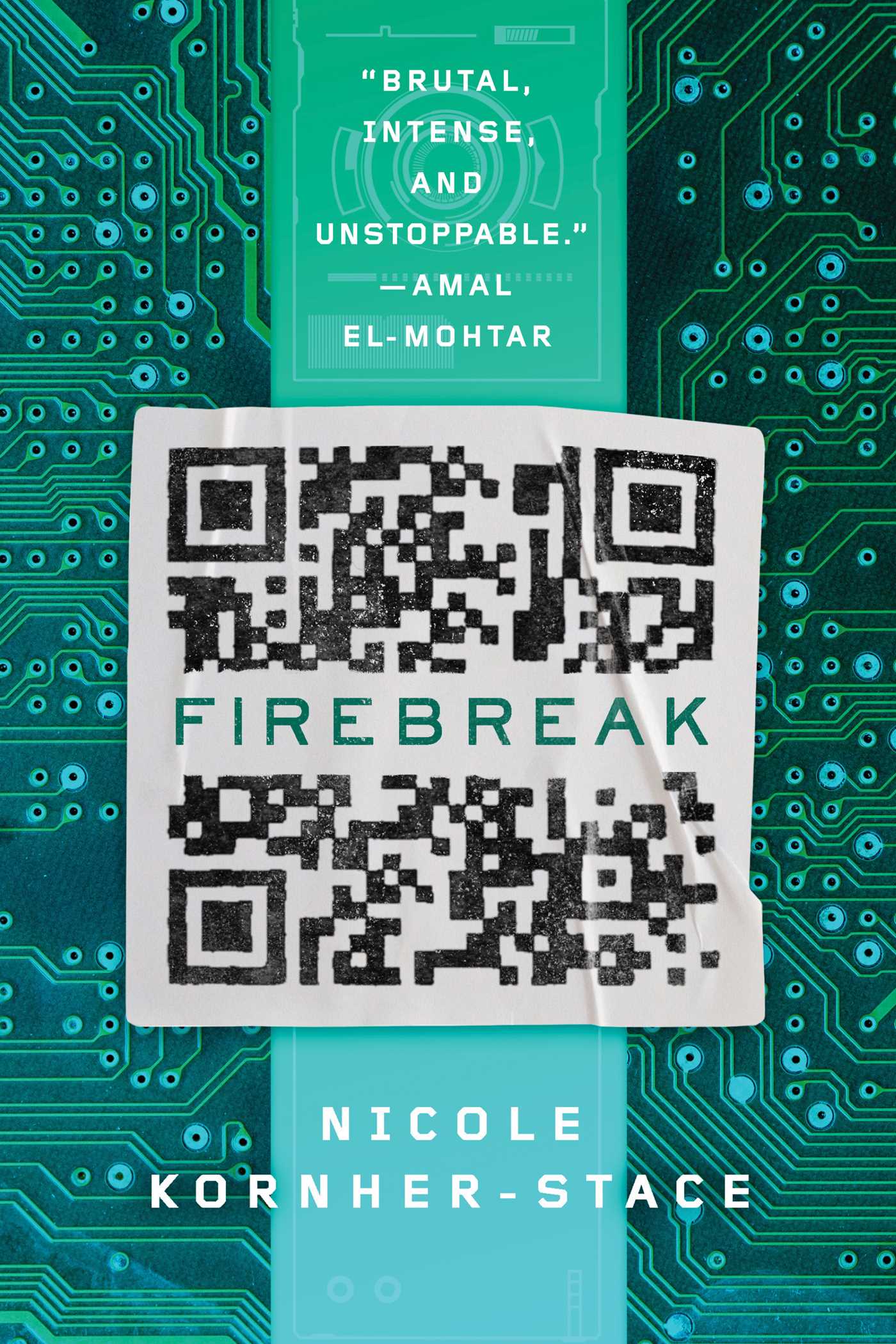 Firebreak by Nicole Kornher-Stace