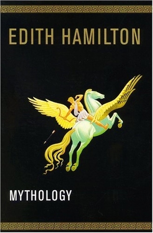 Mythology by Edith Hamilton