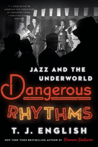 Dangerous Rhythms by T.J. English