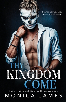 Thy Kingdom Come (Deliver Us From Evil #1)
