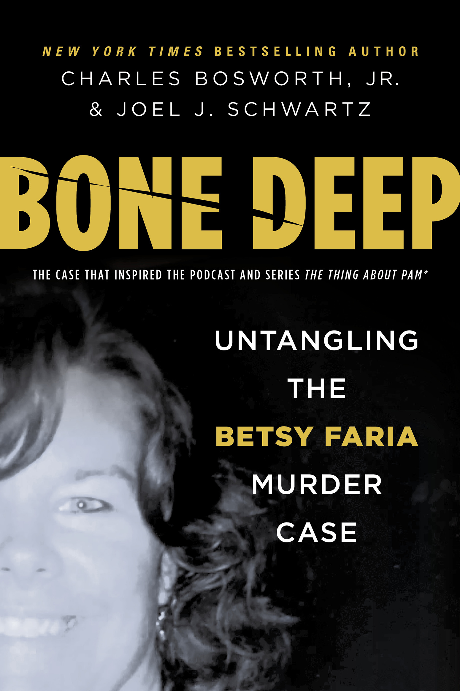 Bone Deep by Charles Bosworth Jr.