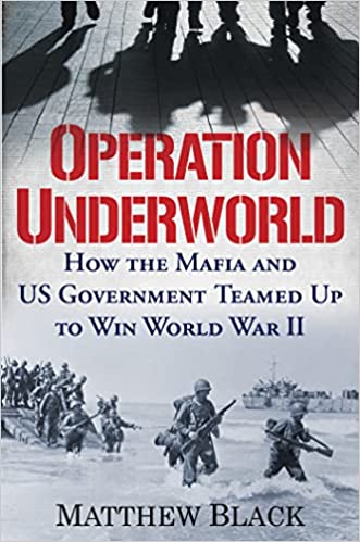 Operation Underworld by Matthew Black