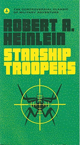 Starship Troopers by Robert A. Heinlein