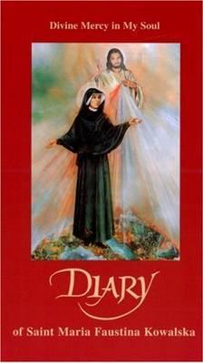 Diary of Saint Maria Faustina Kowalska
