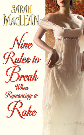 Nine Rules to Break When Romancing a Rake #1