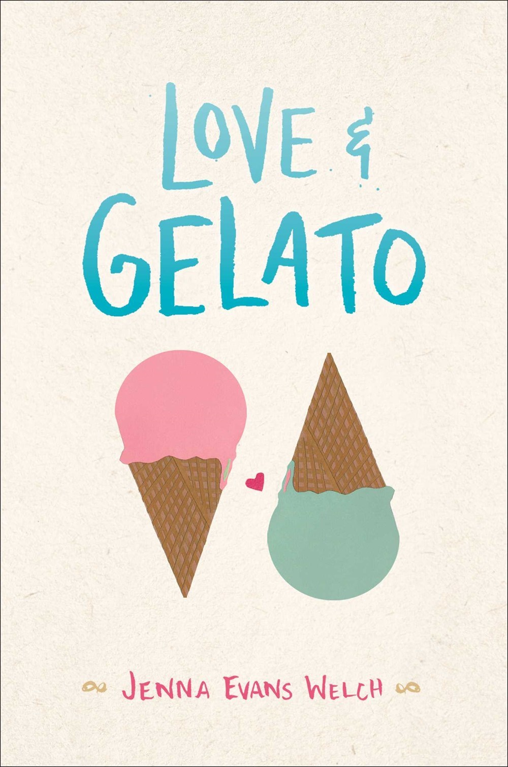 Love & Gelato #1 by Jenna Evans Welch