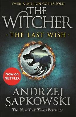 The Last Wish (The Witcher #1)