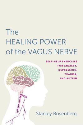 Accessing the Healing Power of the Vagus Nerve