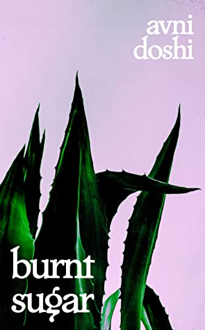 Burnt Sugar by Avni Doshi