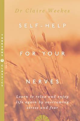 Self Help for Your Nerves