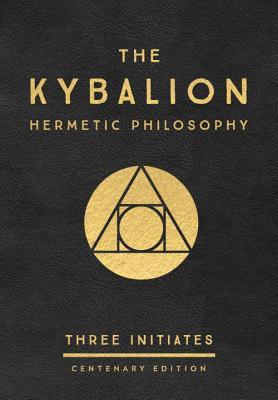 The Kybalion (The Essential Wisdom Library)